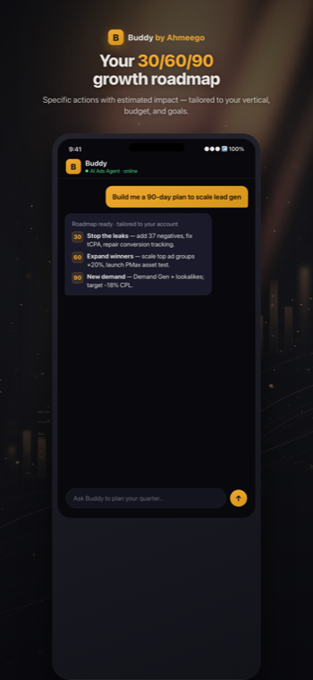 Buddy app building a 30/60/90-day Google Ads growth roadmap