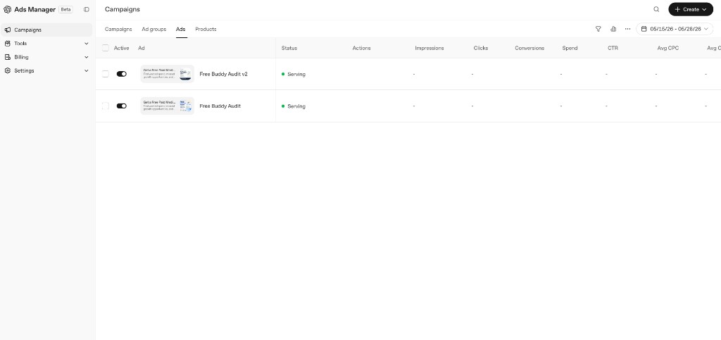 OpenAI Ads Manager Beta Ads tab showing two ads, Free Buddy Audit v2 and Free Buddy Audit, both with a green Serving status