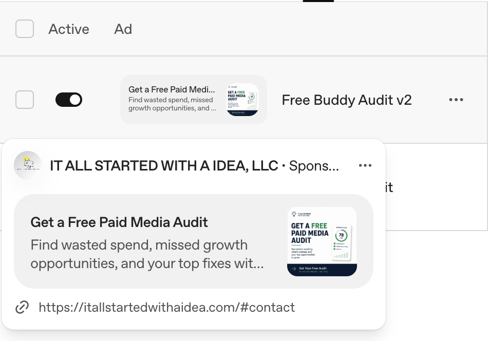 ChatGPT Ads sponsored ad preview for Free Buddy Audit version two, same headline and description with a Get a Free Audit scorecard creative scoring 78 and a Get Your Free Audit call to action, linking to itallstartedwithaidea.com/#contact