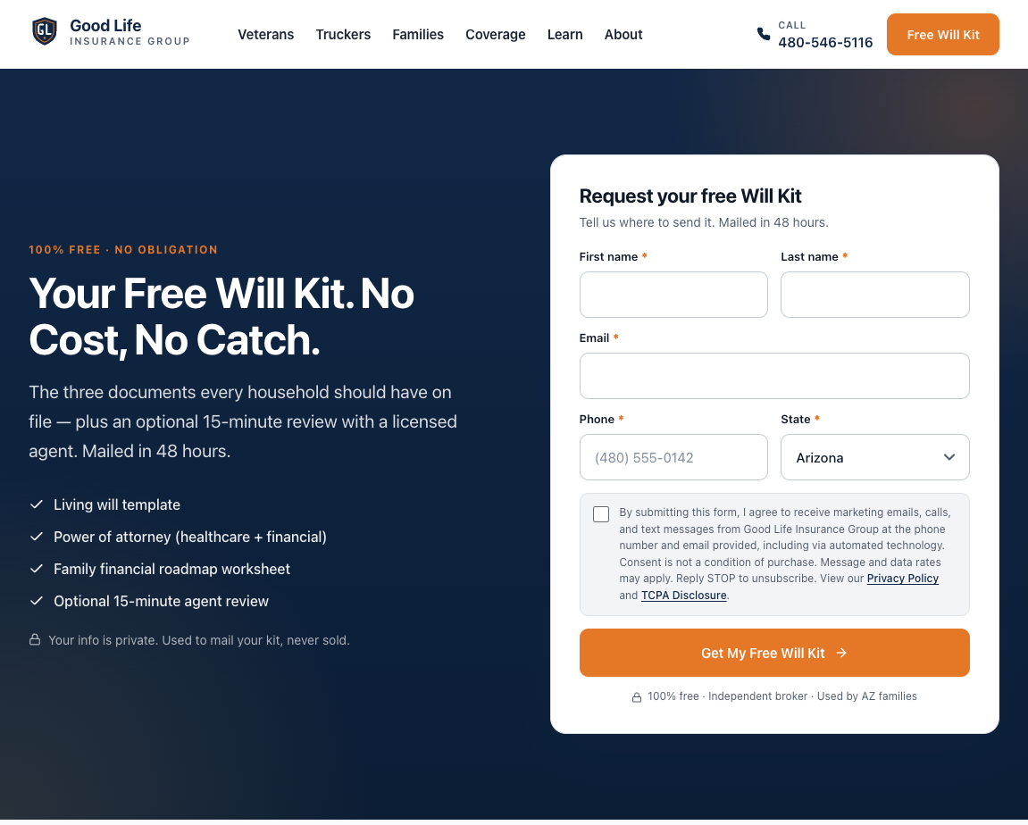 Good Life Insurance Group Will Kit page with a navy hero, headline Your Free Will Kit. No Cost, No Catch, four bullet points listing what's inside, and a white form panel on the right with First name, Last name, Email, Phone, State (Arizona selected), TCPA consent checkbox, and a Get My Free Will Kit submit button