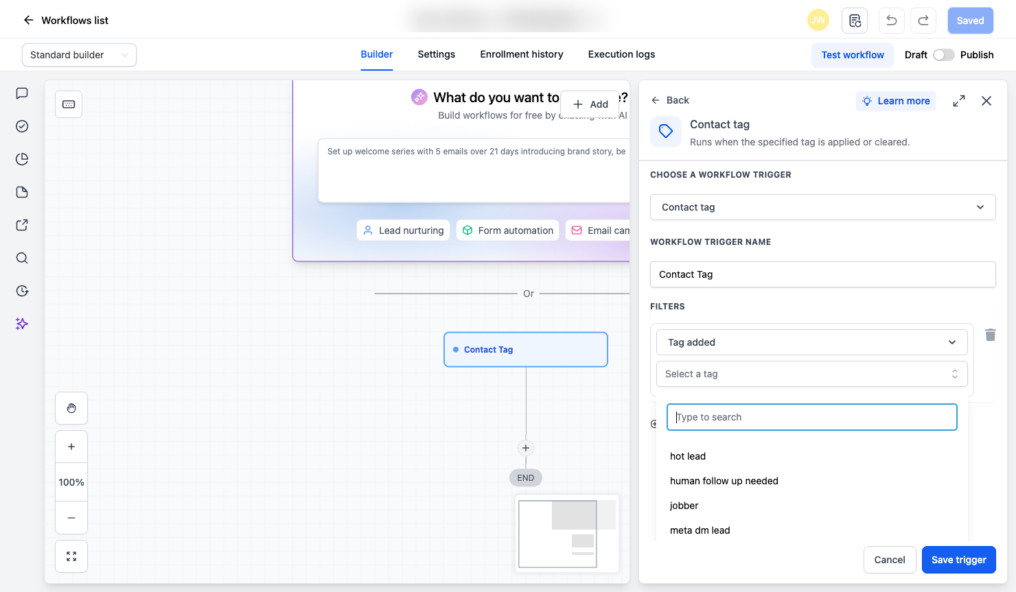 Configuring a contact-tag trigger in the GoHighLevel workflow builder, with the trigger panel showing tag filter options like hot lead and human follow up needed